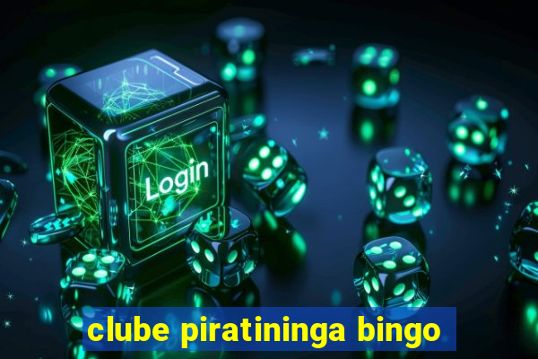 clube piratininga bingo